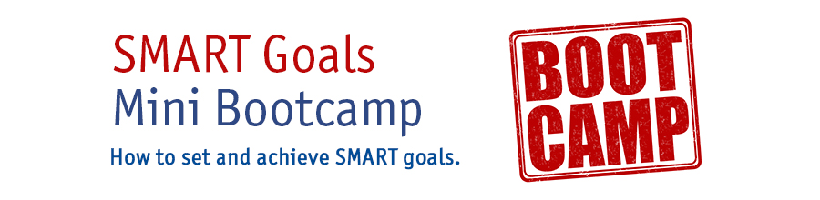 SMART goals mini bootcamp